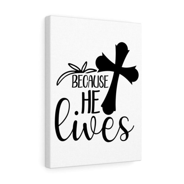 Scripture Canvas He Lives Christian Meaningful Framed Prints, Canvas Paintings - Image 5