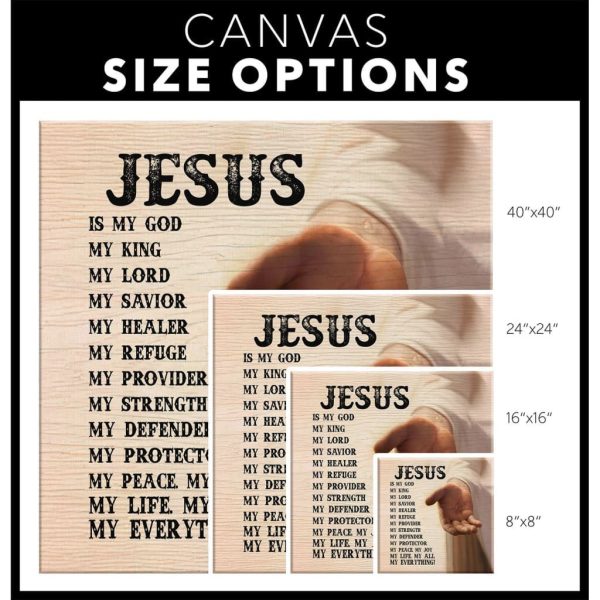 Jesus Hands Canvas: Jesus Is My Everything Christian Decor Square Canvas Frames - Image 4