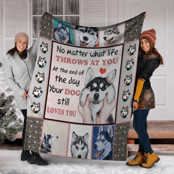 No Matter What Life Throws At You Siberian Husky Dog Fleece Blanket - Image 3