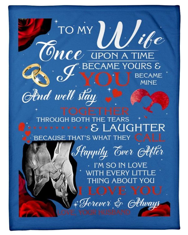 To My Wife I Love You Forever And Always Custom Design Fleece Blanket - Image 4