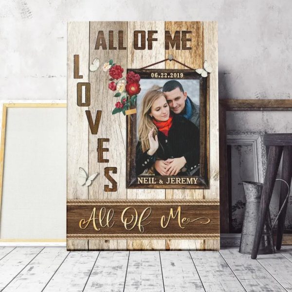 Personalized Canvas Prints, Custom Photo, Gift For Couple, Happy Wedding Anniversary Gift For Husband And Wife, All Of Me Love All Of You Dem Canvas - Image 3